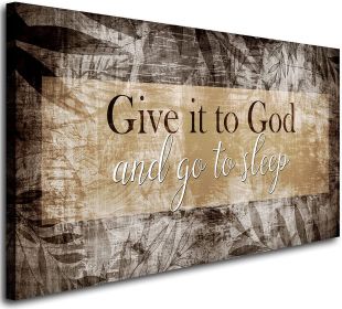 Canvas Wall Art - Christian Quote Sayings - Give it to God and go to Sleep